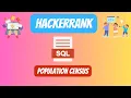 HackerRank SQL Solution Population Census
