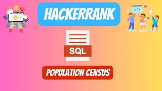 HackerRank SQL Solution Population Census