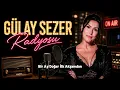 Gülay Sezer Radyosu Dinle (İLK KEZ) | 20 Dakika
