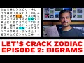 Let s Crack Zodiac - Episode 2