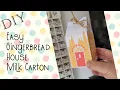 DIY - Make a Gingerbread House Milk Carton from Digital Download File
