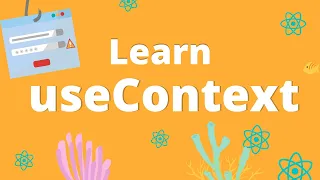 useContext Crash Course - Manage State Globally with this React Hook