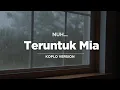 Download Lagu Nuh... - Teruntuk Mia - Koplo version (Dangdut Forever Bootleg) MP3