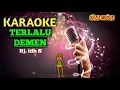 Download Lagu Terlalu demen