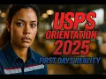 USPS Orientation 2025 The Real First Days on the Job No Sugarcoating