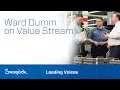 Ward Dumm on Value Stream Leading Voices Swagelok 2020