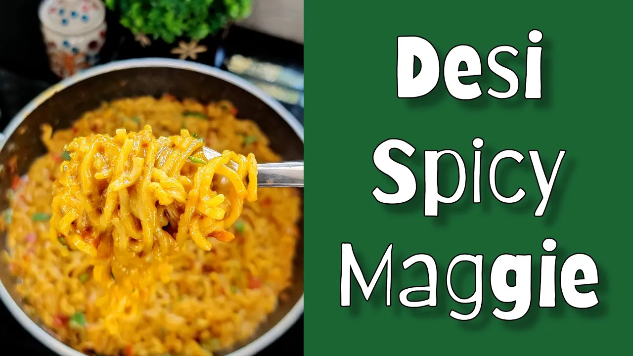 Desi Spicy Maggi: A Perfect 11/10 Treat! 
