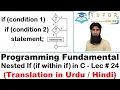 Nested IF Structure or IF within IF C Language LECTURE - 24