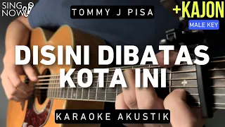 Download Disini Dibatas Kota Ini - Tommy J Pisa (Karaoke Akustik) Male Key MP3