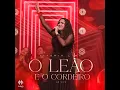 O Leão e o Cordeiro (Ao Vivo) - Vitória Lima & Todah Music