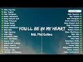 Download Lagu You'll Be In My Heart - Niki | Playlist OPM Viral Tik Tok, Youtube, Spotify - New Tagalog Love Songs