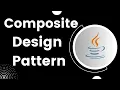 Composite Design Pattern Structural design patterns in JAVA