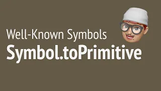 Well-Known Symbols - Symbol toPrimitive JSer