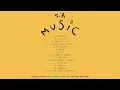 Download Lagu MUSIC - the new Sia album - out February 12th, 2021 (Tracklist)