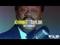 Download Lagu Johnnie Taylor - Just Because (Lyric Video)