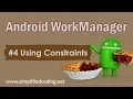Android WorkManager Tutorial - Using Constraints