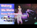 Download Lagu push baby - Wishing We Were More Than Friends (music video)