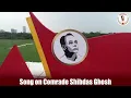 Download Lagu SONG ON COMRADE SHIBDAS GHOSH।सर्वहारा उत्पीड़ित जन को तुमने सिखाया क्रांति का गान। KRANTI KE SWAR