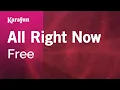 Download Lagu All Right Now - Free | Karaoke Version | KaraFun