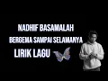 Download Lagu Bergema Sampai Selamanya (1 Jam) - Nadhif Basamalah - Lirik Lagu #lyrics #music #song 
