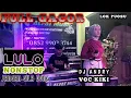 Lagu 🔰🍂FULL GACOR LULO NONSTOP▶️JANGAN GILA DONG⏺VOC KIKI FT DJ ANDRY🔰LOK POOSU JAYA
