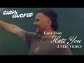 Download Lagu Cian Ducrot – Can’t Even Hate You (Lyric video)