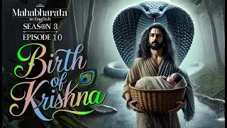 birth of krishna mahabharat in english season 3 episode 10 krishna mahabharat
