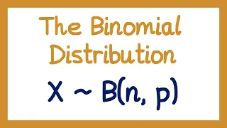The Binomial Distribution - Year 1 Statistics A-level