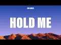Download Lagu Zoe Wees - Hold Me (Lyrics)
