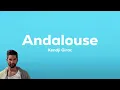Kendji Girac - Andalouse (Paroles)