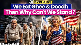 Why a 70-Year-Old American Runs and a 60-Year-Old Indian Can't Stand