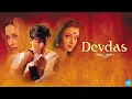 Lagu Devdas Full Movie HD 1080p