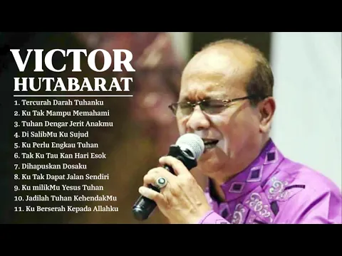 Download MP3 Nonstop Lagu Rohani Victor Hutabarat   Paling Menyentuh Hati