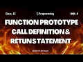 Class 12 Computer C Programming Function Prototype Call Definition and Return Statement