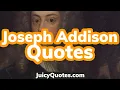 Top Joseph Addison Quotes and Sayings 2020 - Nice Quotes You Will Like