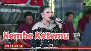 nembe ketemu devi adinda citra nada live desa salareuma blok puhun cipicung kuningan