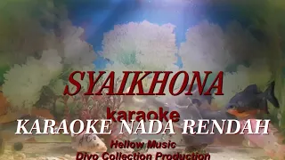 Download Syaikhona koplo NADA RENDAH karaoke   jossss Hellow Music MP3