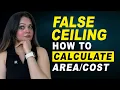 false ceiling calculations how to calculate area cost false ceiling measurements with example