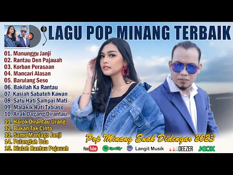 Download MP3 Pop Minang Terbaik Sepanjang Masa ~ Lagu Minang Terbaru 2023 Terpopuler Dan Enak Didengar
