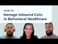 How to Manage Calls Capture Data in Behavioral Healthcare with CTM