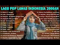 Lagu Tahun 2000an Indonesia Pop | Lagu Cinta Nostalgia Yang Penuh Kenangan