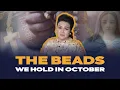 Download Lagu The Beads That We Hold In October