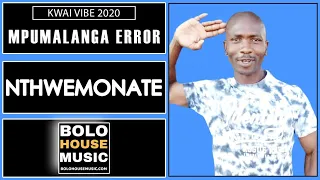 mpumalanga error nthwemonate new hit 2020 