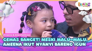 gemas banget meski malu malu ameena ikut nyanyi bareng igun brownis 6 2 26 p3