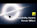 Proximity Aware Brightness Mouse Effect w Javascript Quick Tutorial