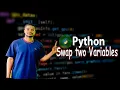 Swap Two Variables in Python Without a Temp Variable