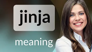 Jinja JINJA definition