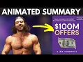 Alex Hormozi 100m Offers Animated Summary