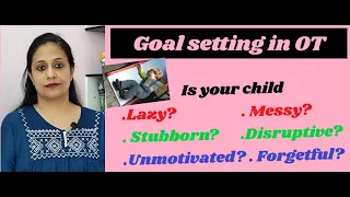 6 Goal Setting Principles in Occupational Therapy for Children