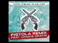 Pistola Remix- L gante, DT Bilardo, Damas Gratis (Versión Completa)